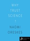 Cover image for Why Trust Science?